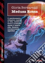 Medusa rossa. E-book. Formato EPUB