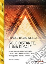 Sole distante, luna di sale. E-book. Formato EPUB ebook