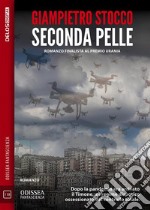 Seconda pelle. E-book. Formato EPUB ebook