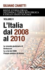 L&apos;Italia dal 2008 al 2011. E-book. Formato EPUB ebook