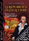 La Repubblica delle Lettere. E-book. Formato EPUB ebook di Erica Tabacco