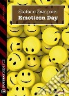 Emoticon Day. E-book. Formato EPUB ebook di Stefano Zampieri