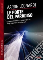 Le porte del paradiso. E-book. Formato EPUB