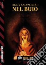 Nel buio. E-book. Formato EPUB ebook