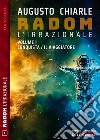 Radom L&apos;Irrazionale. 1 - Conquista / Il viaggiatore. E-book. Formato EPUB ebook