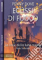 Eclissi di fuoco. E-book. Formato EPUB ebook