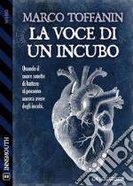 La voce di un incubo. E-book. Formato EPUB ebook