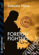 Foreign Fighters. E-book. Formato EPUB ebook