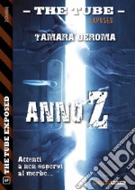 Anno Z. E-book. Formato EPUB ebook