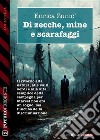 Di zecche, mine e scarafaggi. E-book. Formato EPUB ebook di Enrica Zunic&apos 