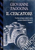 Il cercatore. E-book. Formato EPUB