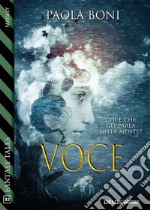 Voce. E-book. Formato EPUB ebook