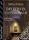 Delitto in cattedrale. E-book. Formato EPUB ebook