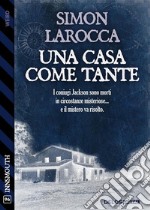 Una casa come tante. E-book. Formato EPUB ebook