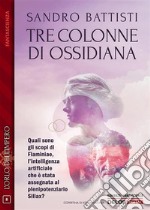 Tre colonne di ossidiana. E-book. Formato EPUB ebook