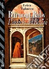 Burnout Baby – L’angelo del Bellini. E-book. Formato EPUB ebook di Erica Tabacco