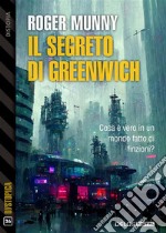 Il segreto di Greenwich. E-book. Formato EPUB ebook