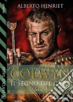 Colwyn - Libro 2. E-book. Formato EPUB ebook