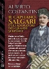 Il Capitano Salgari e gli adoratori del Grande Serpente. E-book. Formato EPUB ebook