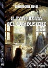 Il fantasma del cambusiere. E-book. Formato EPUB ebook di Fiammetta Rossi