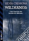 Wilderness. E-book. Formato EPUB ebook