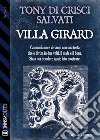 Villa Girard. E-book. Formato EPUB ebook di Tony Di Crisci Salvati