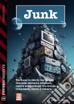 Junk / Racconti dal Tomo Contest 2. E-book. Formato EPUB ebook