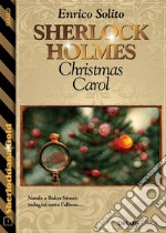 Sherlock Holmes Christmas Carol. E-book. Formato EPUB ebook