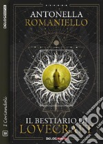 Il bestiario di Lovecraft. E-book. Formato EPUB ebook