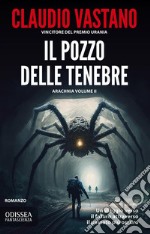 Il pozzo delle tenebreAracnia 2. E-book. Formato EPUB ebook