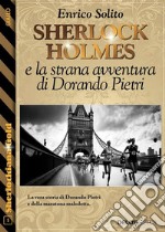 Sherlock Holmes e la strana avventura di Dorando Pietri. E-book. Formato EPUB ebook