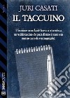 Il taccuino. E-book. Formato EPUB ebook di Juri Casati