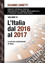 L&apos;Italia dal 2016 al 2017. E-book. Formato EPUB ebook