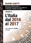 L'Italia dal 2016 al 2017. E-book. Formato EPUB ebook di Silvano Zanetti