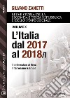 L'Italia dal 2017 al 2018 / I. E-book. Formato EPUB ebook di Silvano Zanetti