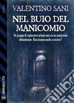 Nel buio del manicomio. E-book. Formato EPUB ebook