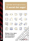 Il social dei sogni. E-book. Formato EPUB ebook