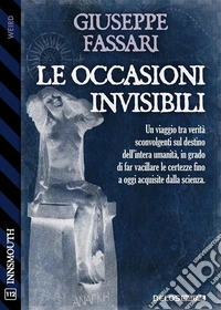 Le occasioni invisibili. E-book. Formato EPUB ebook