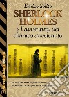 Sherlock Holmes e l&apos;avventura del chimico avvelenato. E-book. Formato EPUB ebook