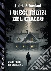 I dieci indizi del giallo. E-book. Formato EPUB ebook