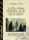 La difesa chiama Sherlock Holmes. E-book. Formato EPUB ebook di Giordano Giorgi