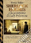 Sherlock Holmes e la scomparsa di Lady Freemont. E-book. Formato EPUB ebook