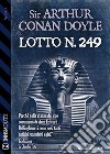 Lotto n. 249. E-book. Formato EPUB ebook