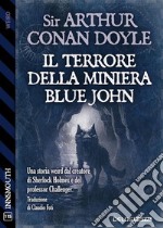 Il Terrore della Miniera Blue John. E-book. Formato EPUB ebook