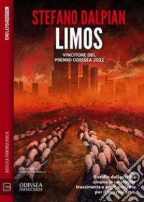 Limos. E-book. Formato EPUB ebook di Stefano Dalpian