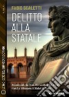 Delitto alla Statale. E-book. Formato EPUB ebook di Fabio Scaletti