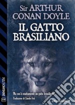 Il gatto brasiliano. E-book. Formato EPUB ebook