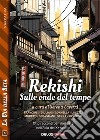 Rekishi - Sulle onde del tempo. E-book. Formato EPUB ebook di Serena Lavezzi