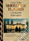 Sherlock Holmes e il mistero della slitta. E-book. Formato EPUB ebook