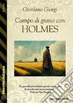 Campo di grano con Holmes. E-book. Formato EPUB ebook